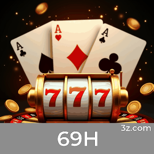 69H: Cassino Online e Apostas com Segurança